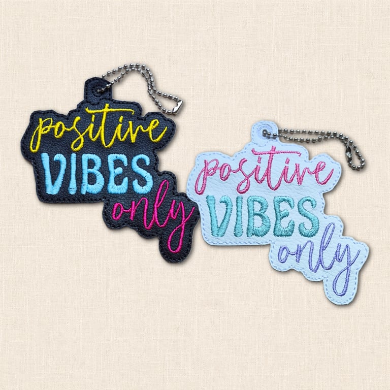Positive Vibes Only Hanging Charm - Embroidered Faux Leather Decoration