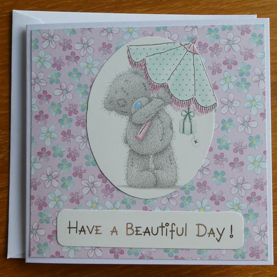 Tatty Teddy Birthday Card - Have a Beautiful Day