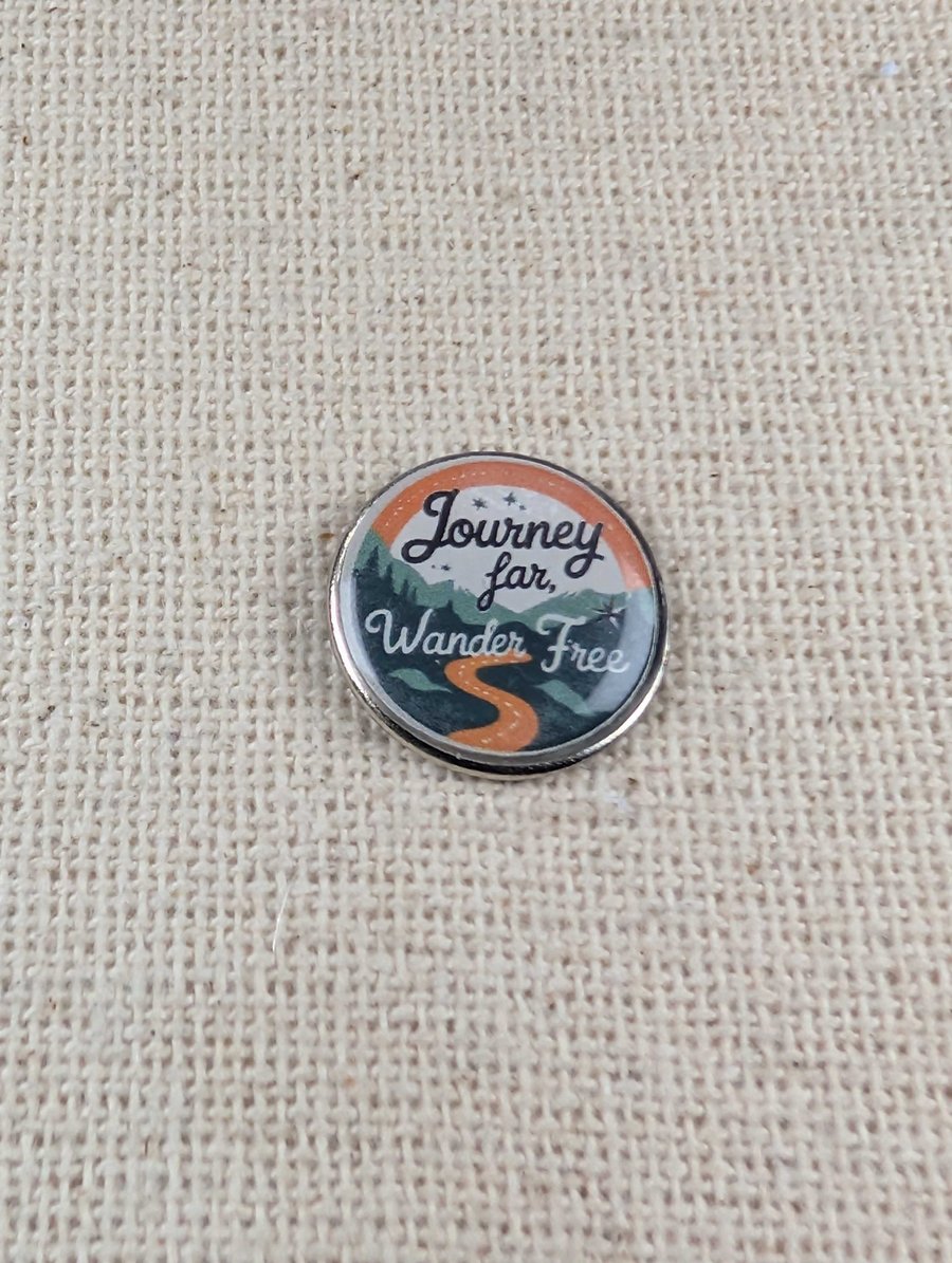 Image of Journey Far, Wander Free - Travel Themed Badge - Large Resin Topped Pin Badge