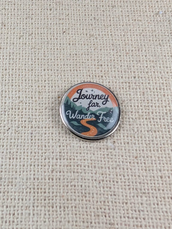 Journey Far, Wander Free - Travel Themed Badge - Large Resin Topped Pin Badge