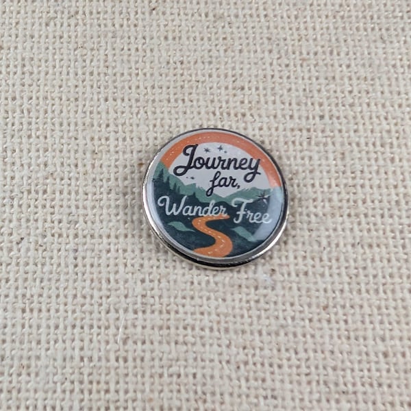 Journey Far, Wander Free - Travel Themed Badge - Large Resin Topped Pin Badge