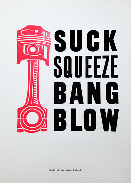 "Suck Squeeze Bang Blow" Letterpress and Lino-Cut print