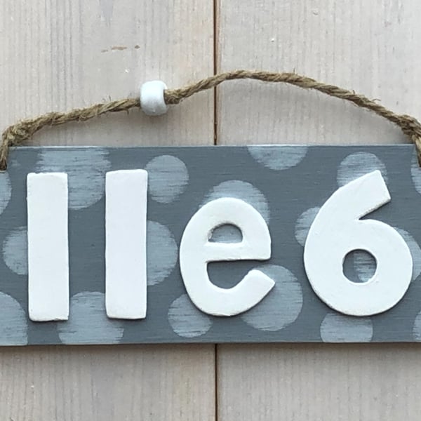 Welsh Hanging "Lle 6" Door sign in grey.