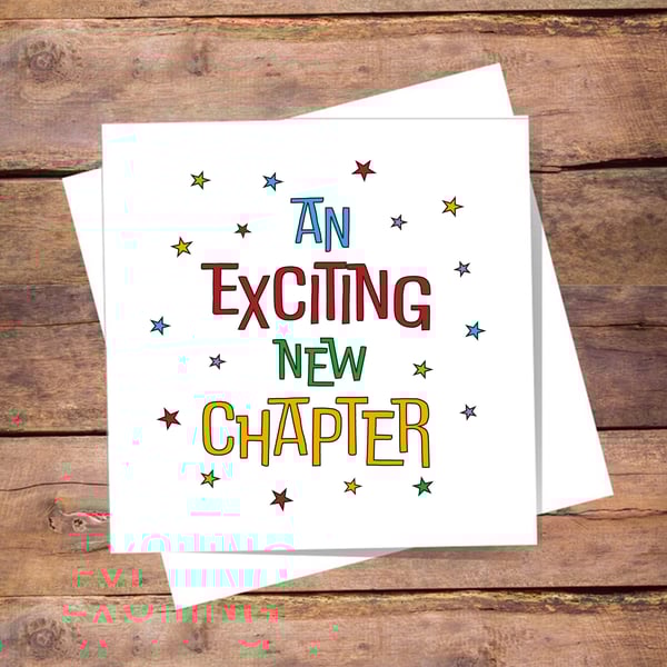 New Chapter Card - new house, retirement, off to uni, off travelling.