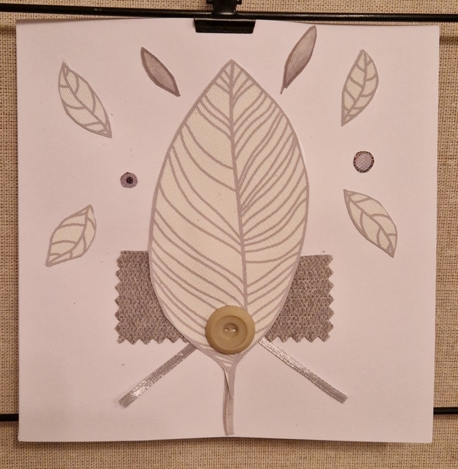 Large leaf & small ones on a blank card neutral tones fabric buttons