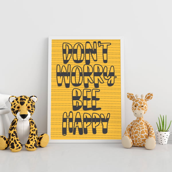 Don't worry, bee happy motivational positivity print for nursery child's bedroom