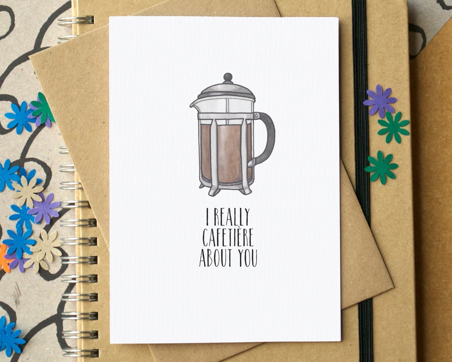Funny "I Really Cafetiere About You" Valentine's Card