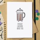 Funny "I Really Cafetiere About You" Valentine's Card