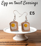 Eggs on toast earrings 