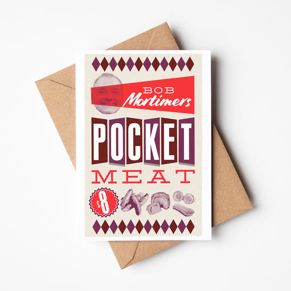 Bob Mortimer Pocket Meat A6 greetings card with envelope