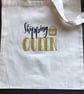 Tote Bags, with slogans on in organic cotton 5oz tote bags with vinyl writing on - Image 2