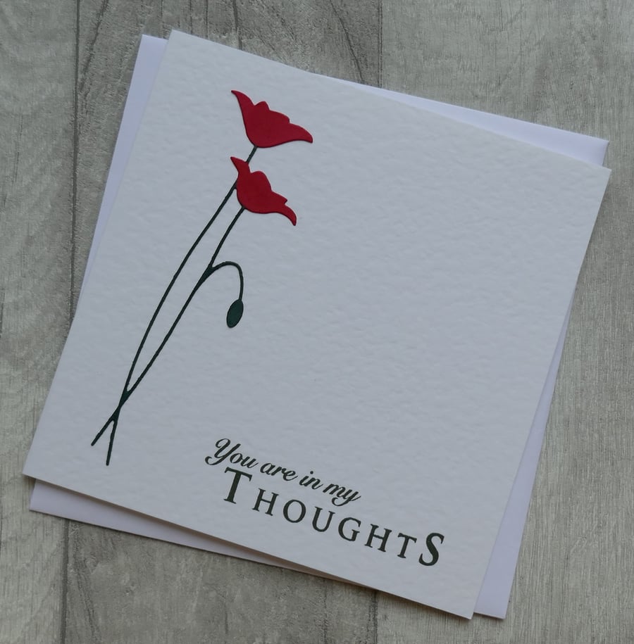 You are in my Thoughts Poppy - Sympathy or Thinking of You Card