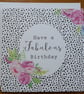 Have A Fabulous Birthday Card - Roses - Image 5