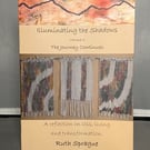 ‘Illuminating the Shadows: The Journey Continues” by Ruth Sprague