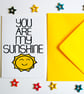 You Are My Sunshine, Birthday, Friend, Just Because Card - Image 2