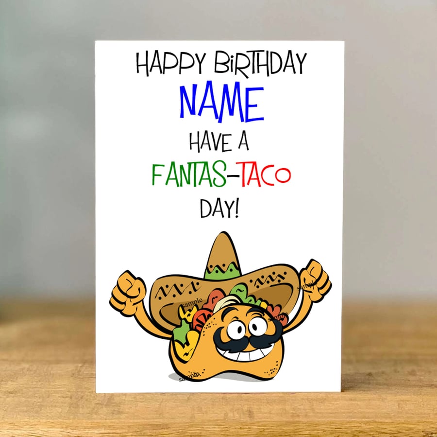 Personalized Taco Birthday Card, Mexican Food, mum, dad, grandad, gran, son, 