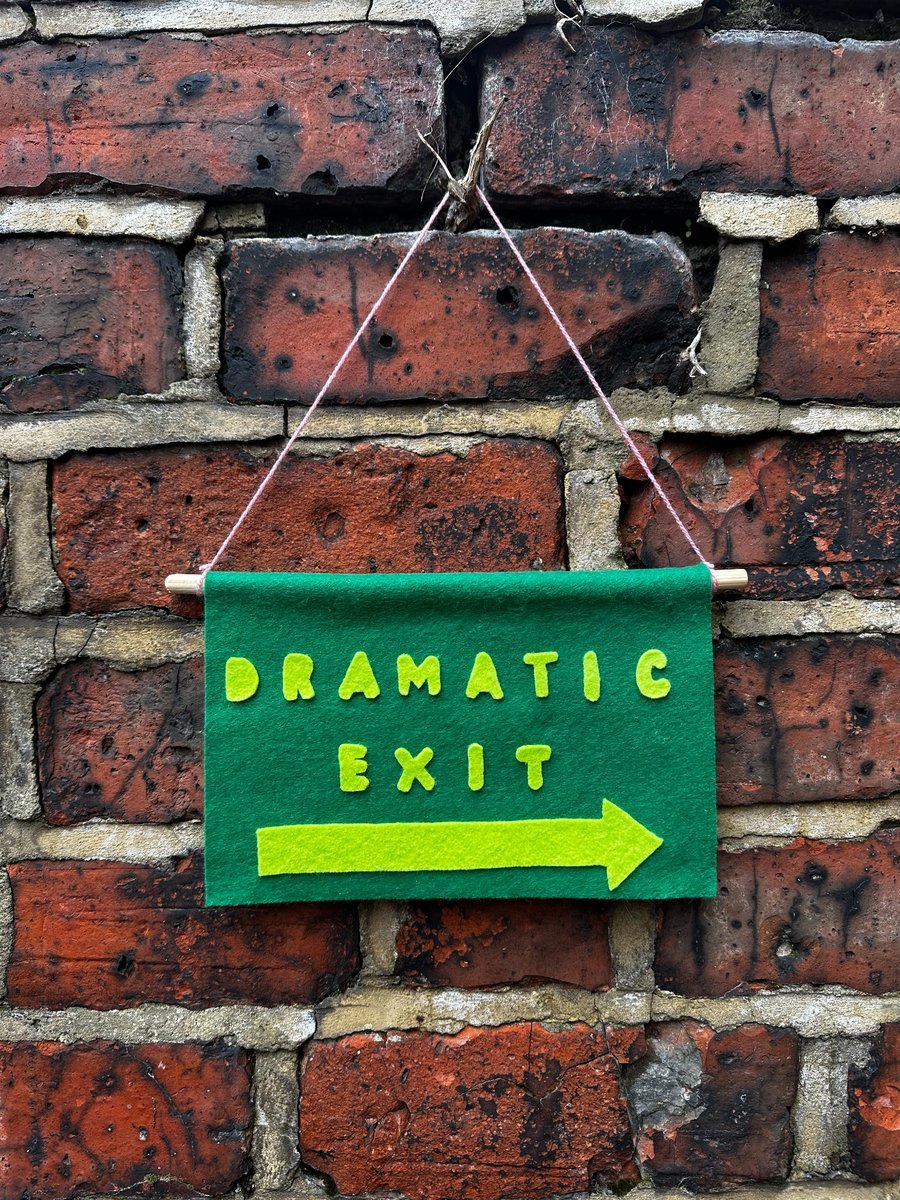 Felt Hanging- Dramatic Exit