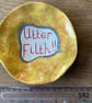 Utter Filth trinket dish - Image 2