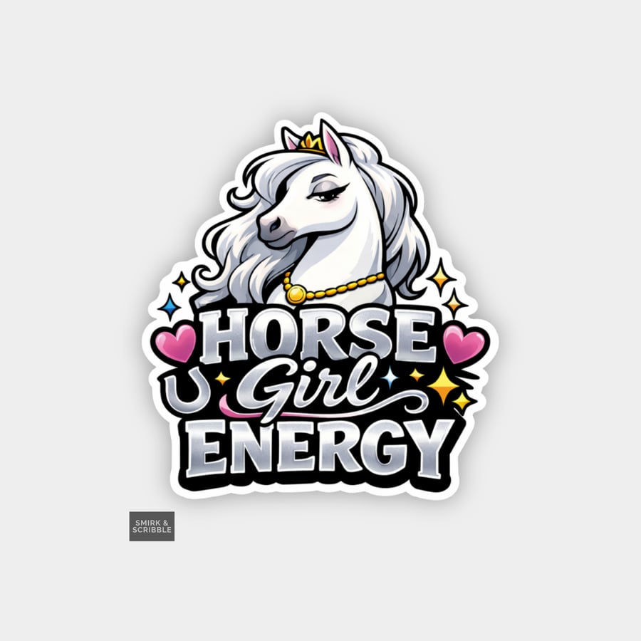 Image of Funny Cheeky Novelty Sticker For Adults - Horse Girl Energy 