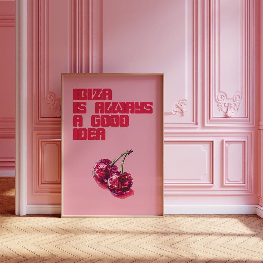 Ibiza is Always a Good Idea Music Print Poster Wall Art Maxi Home Decor Unframed