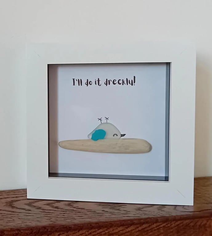 Sea Glass Bird Framed Art: Cornish dialect: 'I'll do it Dreckly' 