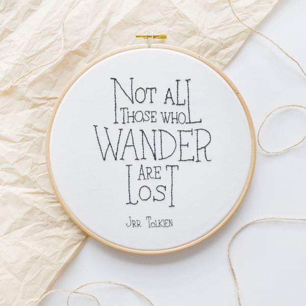 Not all those who wander are lost LOTR embroidery kit