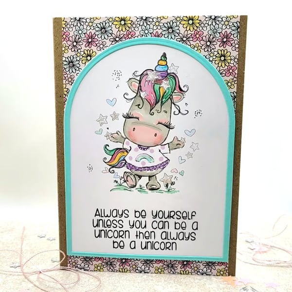 Unicorn Card - thinking of you, encouragement, birthday, fun, be yourself