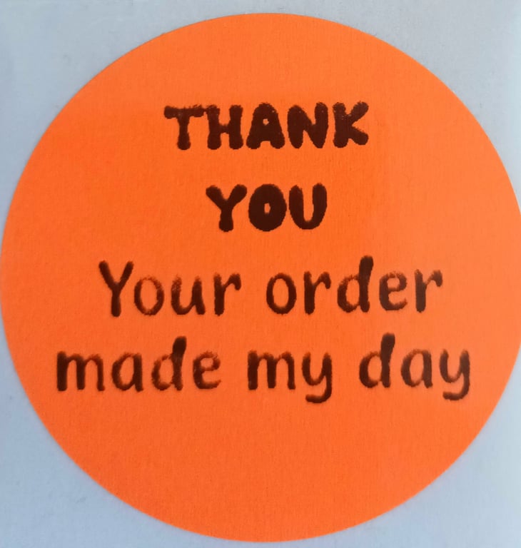50 'Thank You Your order made my day' Thermal Printed Stickers (MO)