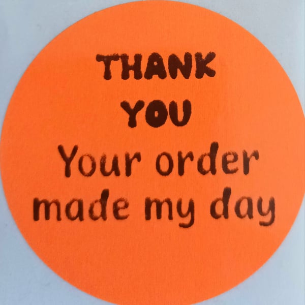 50 'Thank You Your order made my day' Thermal Printed Stickers (MO)