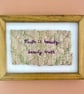 'Truth is beauty, beauty truth' Hand embroidered vintage quilt art