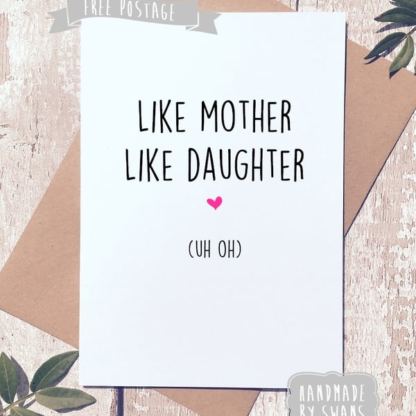 Mother's day card - Like mother like daughter