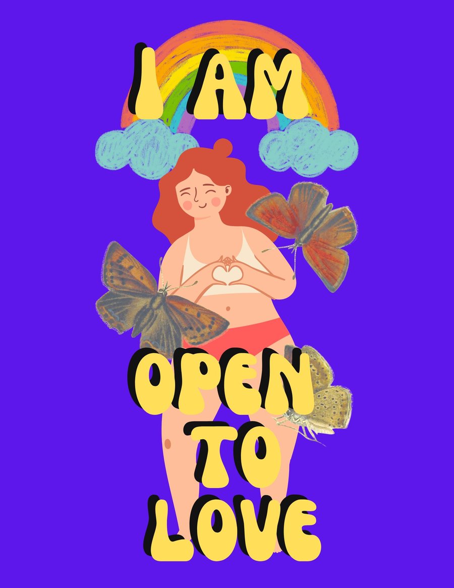 I AM OPEN TO LOVE