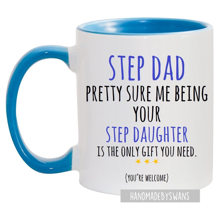 Funny step dad mug, Funny gift from step daughter, funny dad birthday gift from 