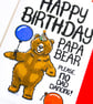 Funny Dad Birthday Card, Happy Birthday Papa Bear Please No Dad Dancing! - Image 3