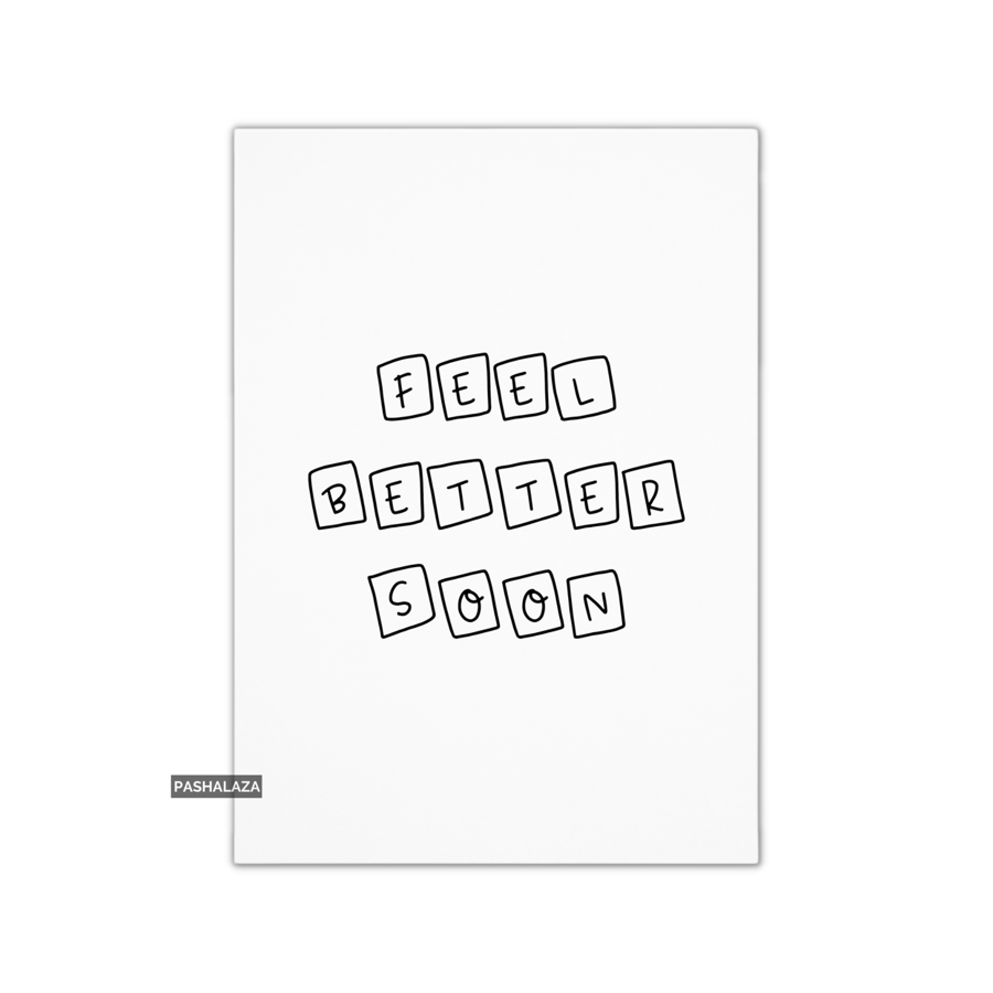 Get Well Card - Novelty Get Well Soon Greeting Card - Feel Better Soon