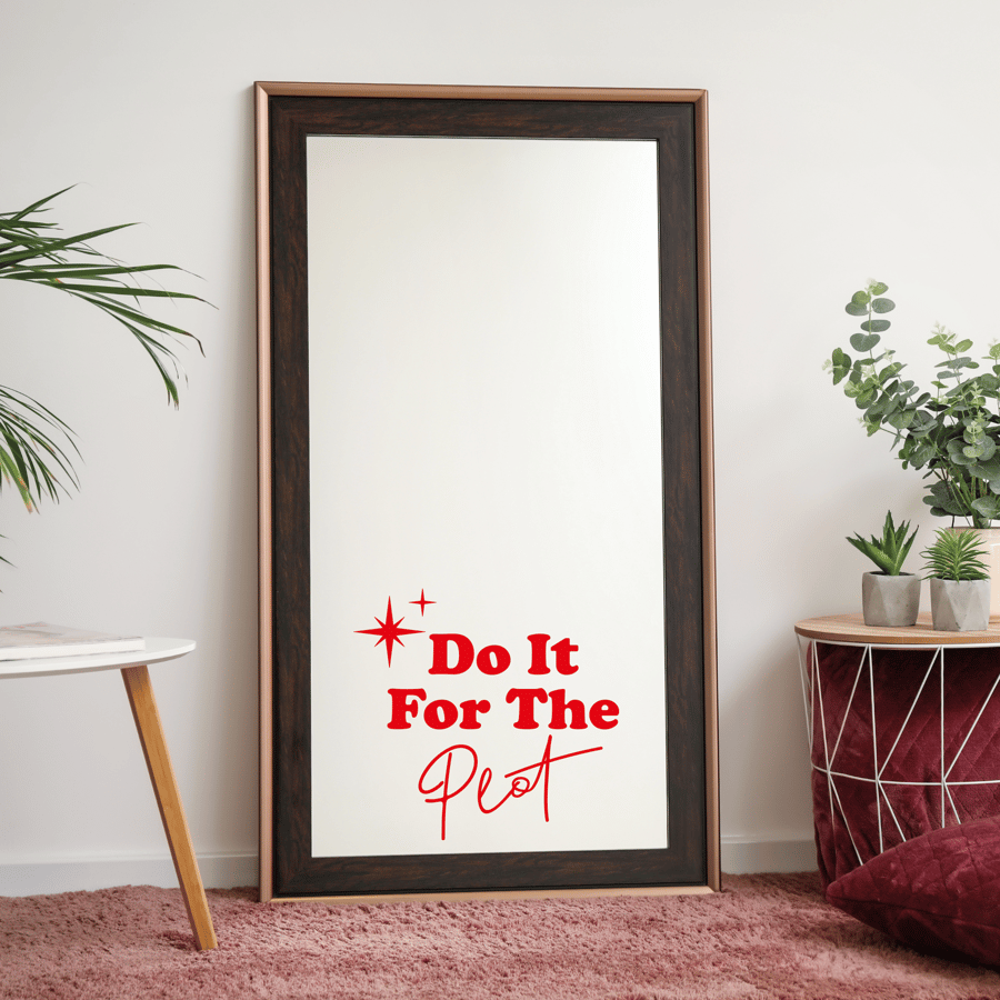 Do It For The Plot Mirror Sticker Bedroom Bathroom Mirror Apartment Aesthetic