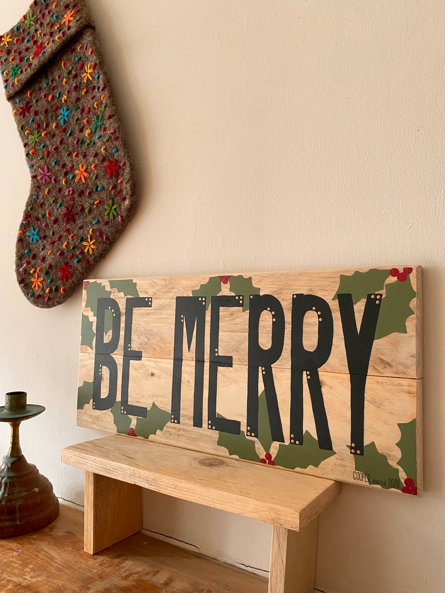 Christmas Holly Leaf Wooden Sign - BE MERRY