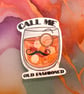 Call Me Old Fashioned - Waterproof Vinyl holographic Sticker - Image 2