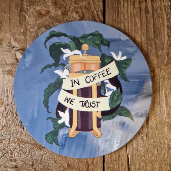 In Coffee We Trust Cafe Tierre Coaster