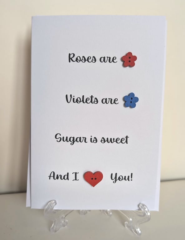 Roses are red, violets are blue button greetings card
