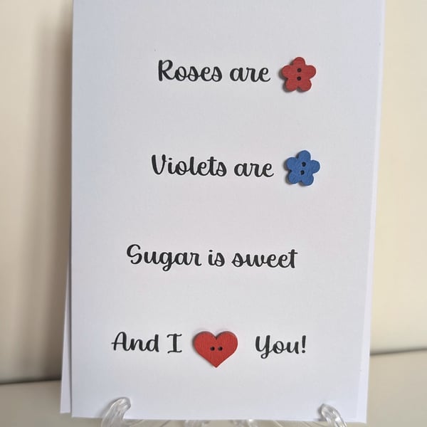 Roses are red, violets are blue button greetings card