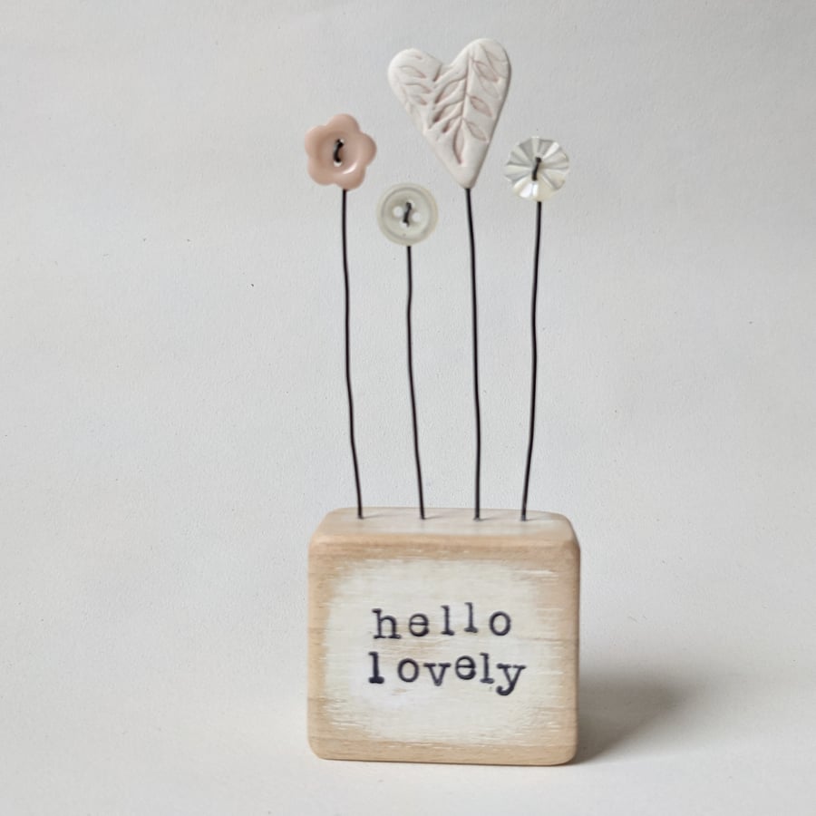 Clay Heart and Button Flowers in a Painted Wood Block 'hello lovely'