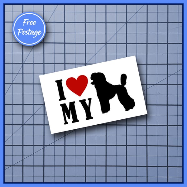 I Love My Poodle Sticker NY style