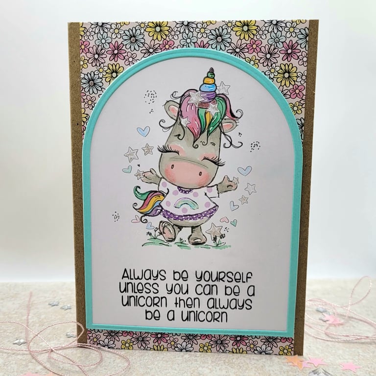 Unicorn Card - thinking of you, encouragement, birthday, fun, be yourself