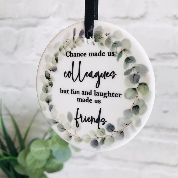 Chance made us colleagues Ceramic keepsake, gift for work friend, friendship 