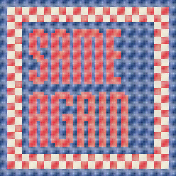 SAME AGAIN Needlepoint Cushion Pattern - Large Digital Tapestry Chart PDF