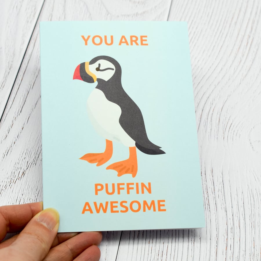 You Are Puffin Awesome - Greetings Card A6
