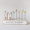 Little Wooden Houses with Clay & Button Garden 'Enjoy the little things'