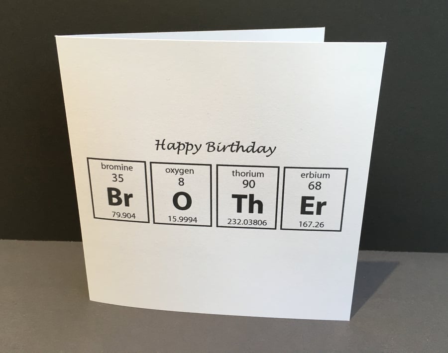 Birthday Card for a Brother - Card for a Chemist Scientist 