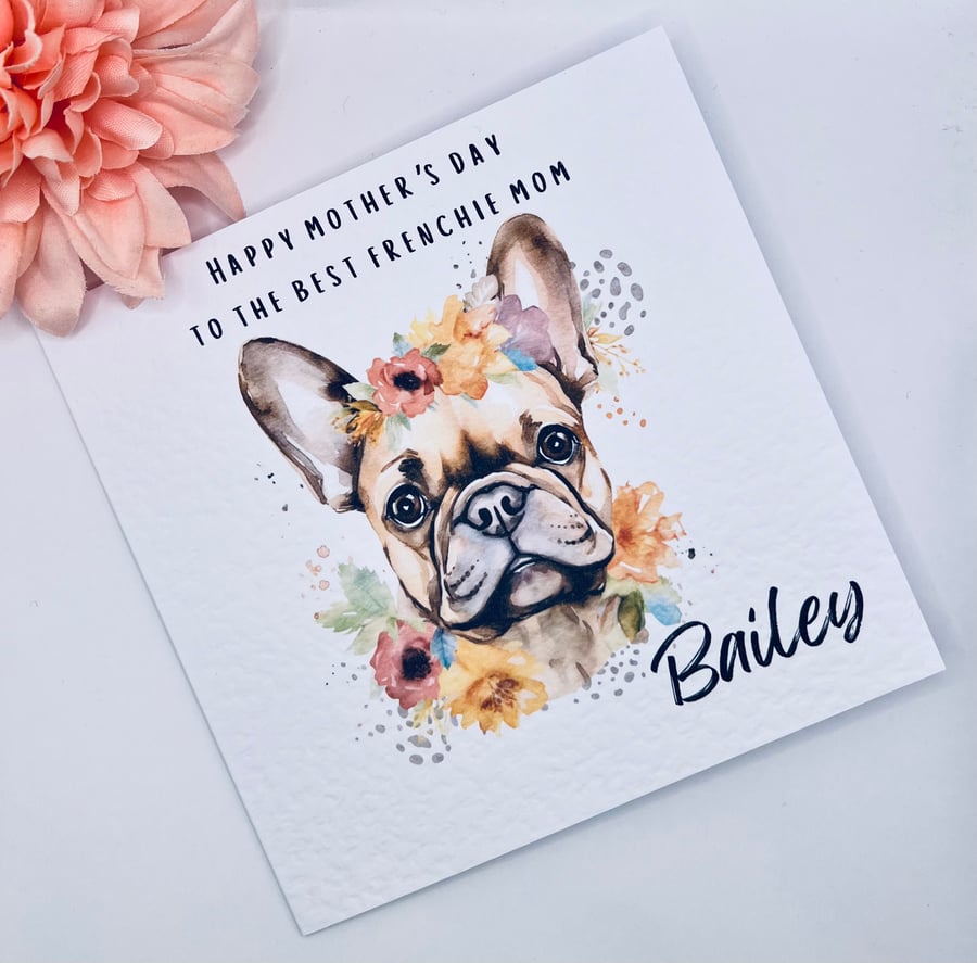 Personalised French Bull Dog Mothers Day Card